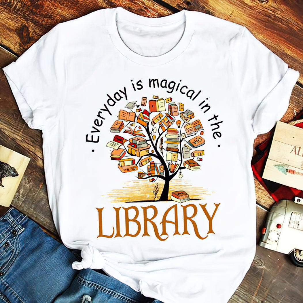 Everyday Is Magical In The Library Gift For Book Lovers Standard/Premium T-Shirt Hoodie