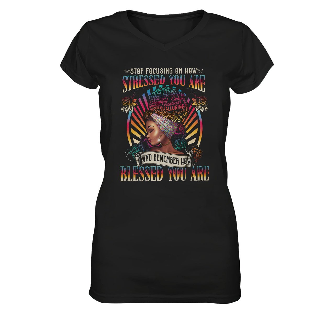 Stop Focusing On How Stressed You Are Black Girl Ez13 0210 Women V-Neck T-Shirt