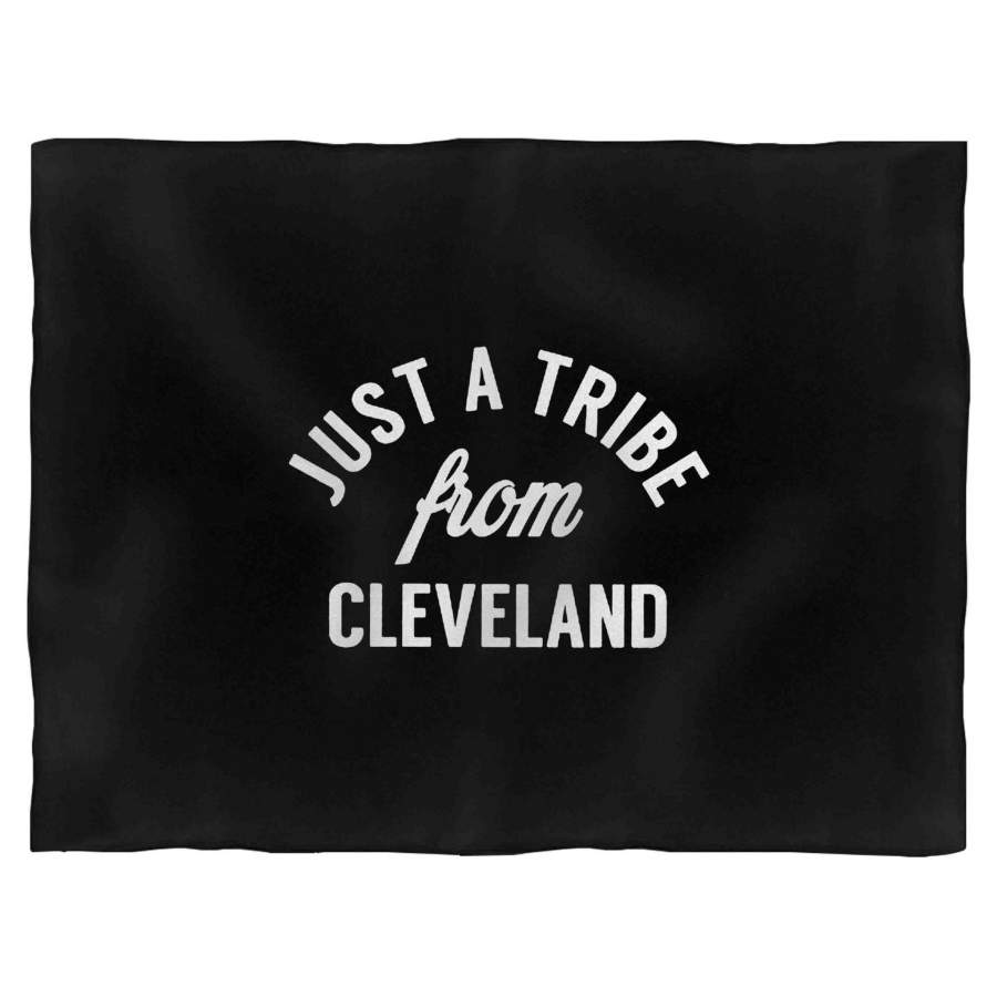 Cleveland Indians Just A Tribe From Cleveland Blanket