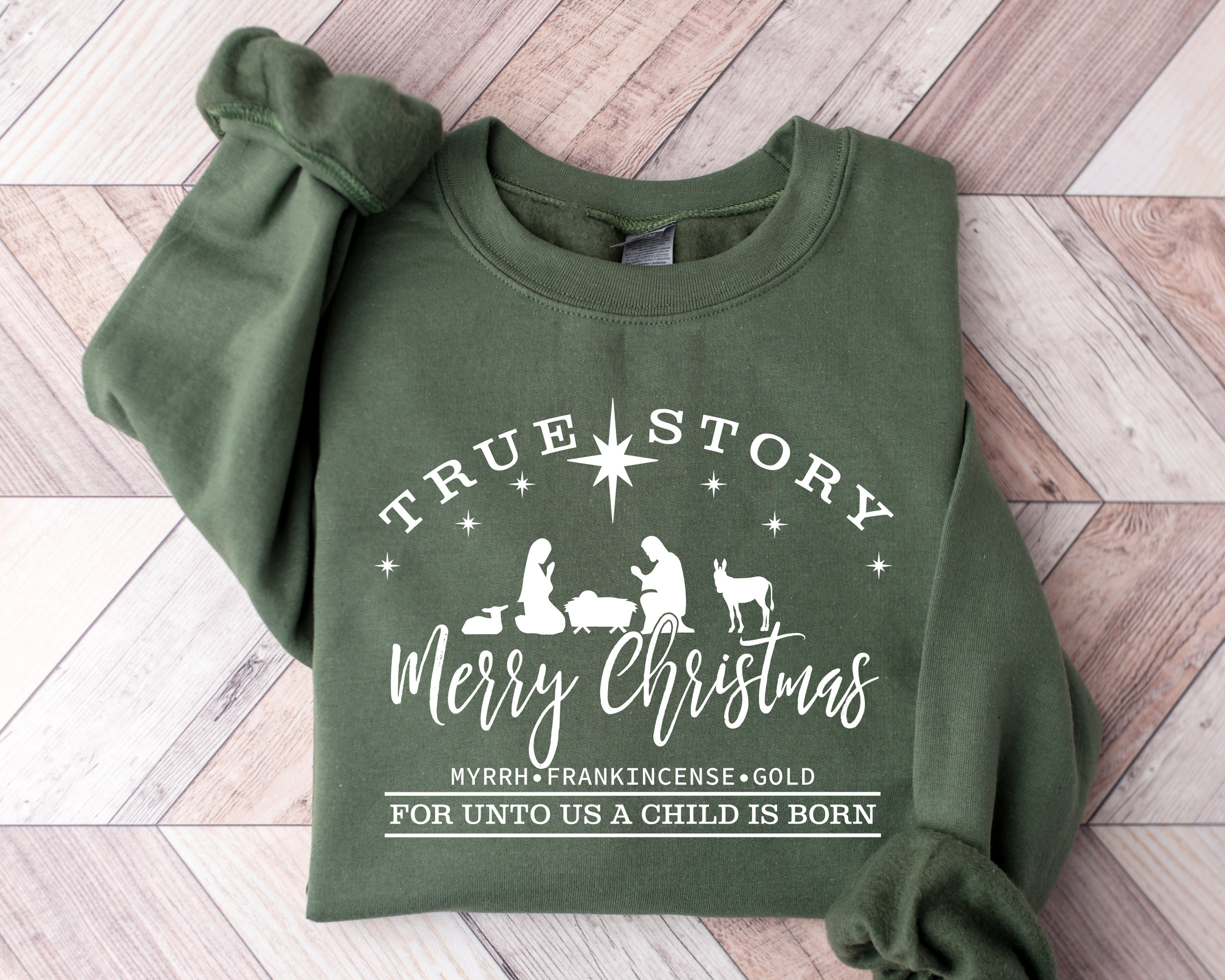 True Story Merry Christmas Sweatshirt,True Story Sweatshirt, Christmas Nativity Sweatshirt, Christmas Sweatshirt, Jesus Christmas Sweatshirt