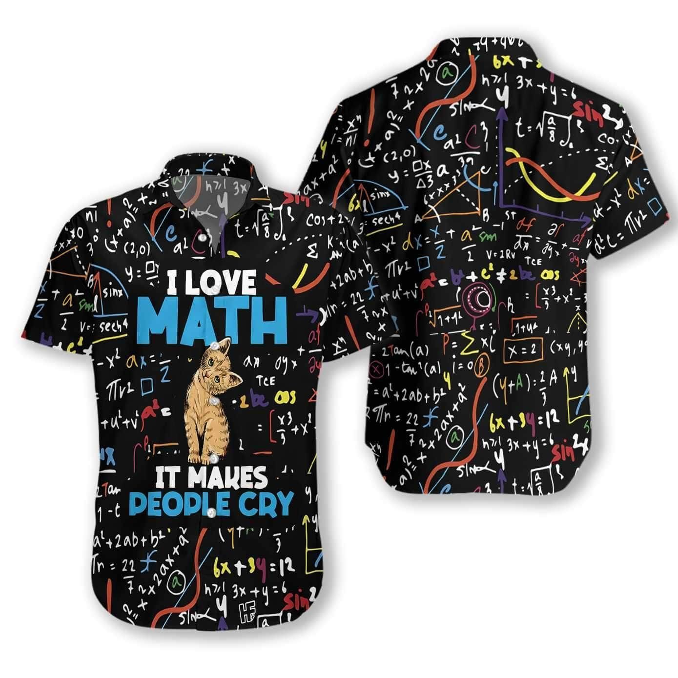 Shop From 1000 Unique Cat I Love Math It Makes People Cry Hawaii Aloha Shirts Ha96198