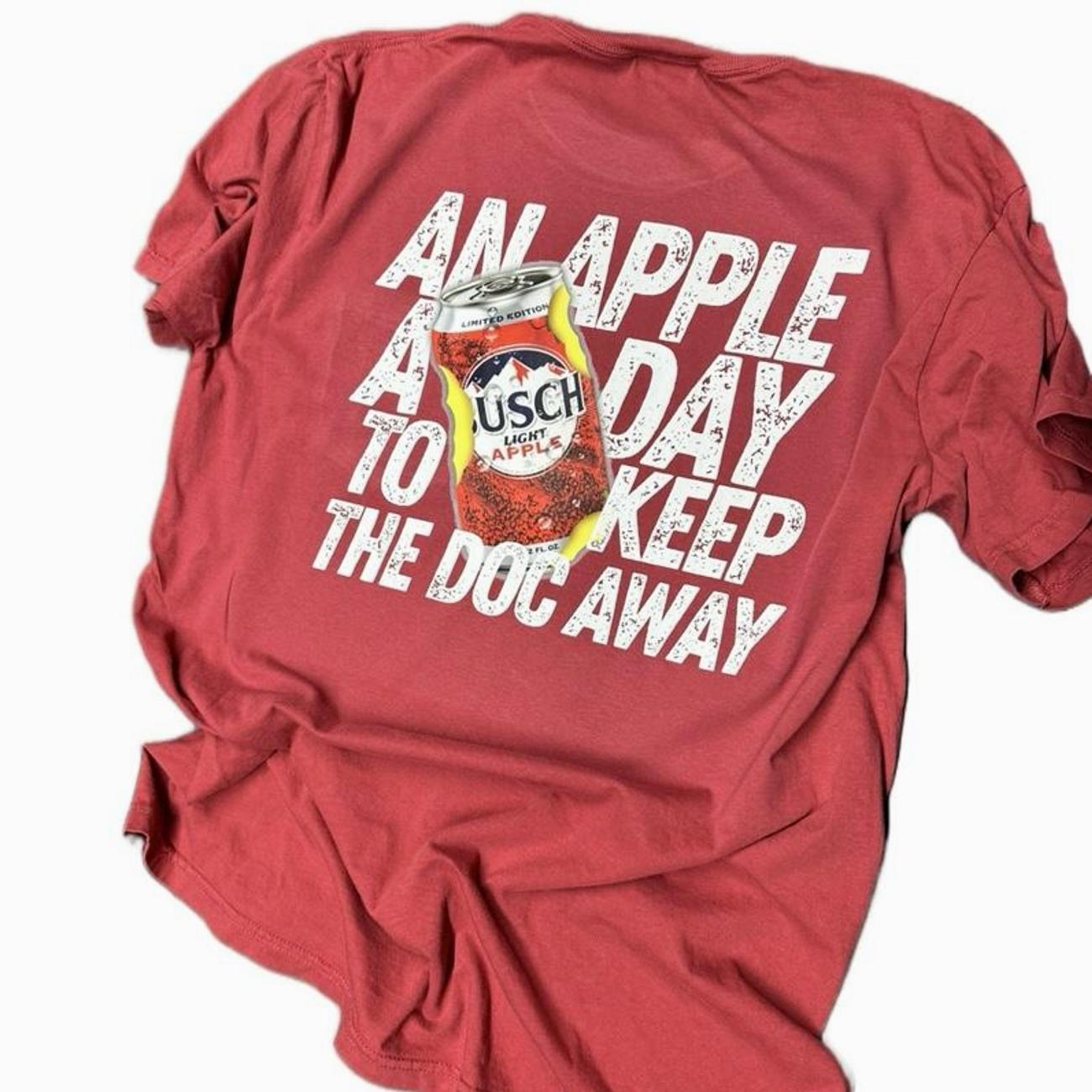 Busch Apple AN APPLE A DAY TO KEEP THE DOC AWAY Tshirt, Casual Shortsleeve Summer Streetwear Crewneck Menswear Soft Stylish Man Cotton I1