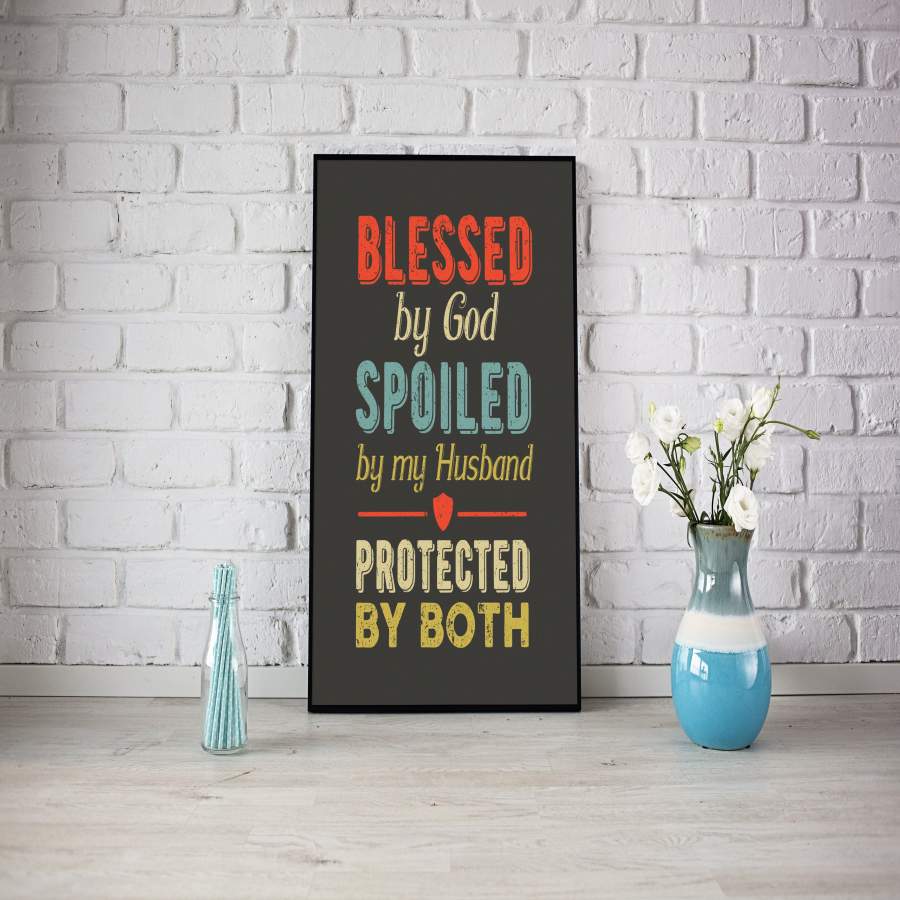 Blessed By God Spoiled By Husband Protected By Both Vintage Retro Style Valentine Gift Poster