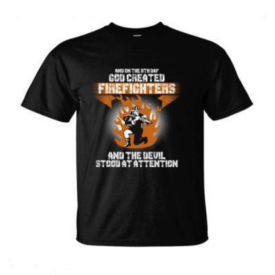 AGR And On The 8th Day God Created Firefighters And The Devil Stood At Attention – Ultra-Cotton T-Shirt