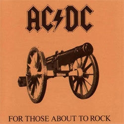 AC/DC ”For Those About To Rock” LP