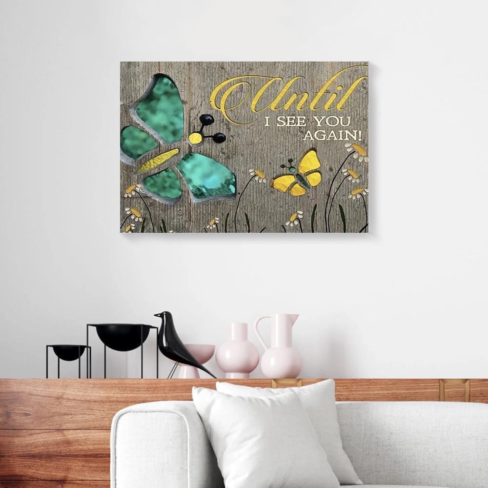 Canvas Prints Until I See You Again Butterfly Canvas Home Decor Canvas