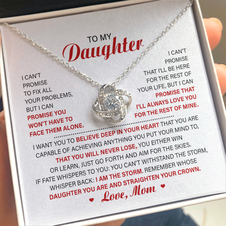 To My Daughter Necklace Gift – I Can’T Promise To Fix All Your Problems But I Can Promise You Won’T Face Them Alone  Love Knot Necklace – Lx342Q