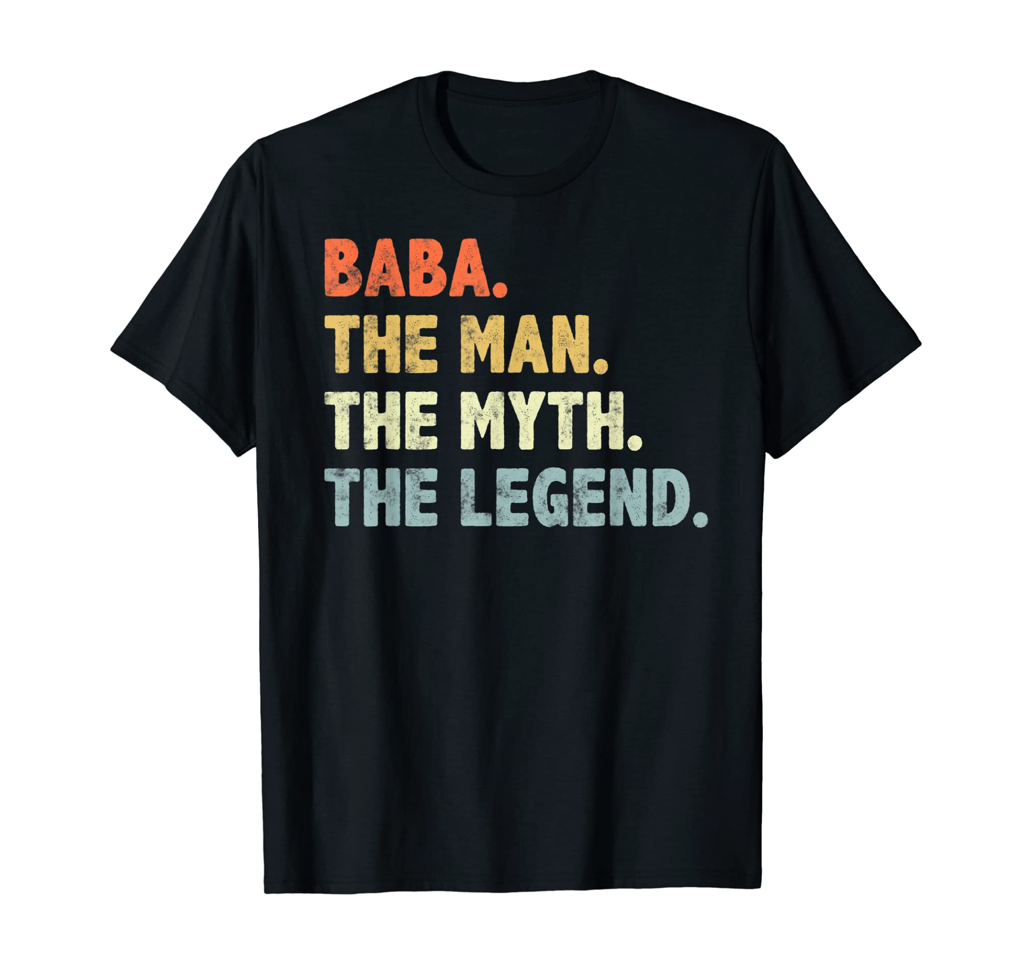 Baba The Man Myth Legend Father’s day gift for Papa Grandpa T-Shirt