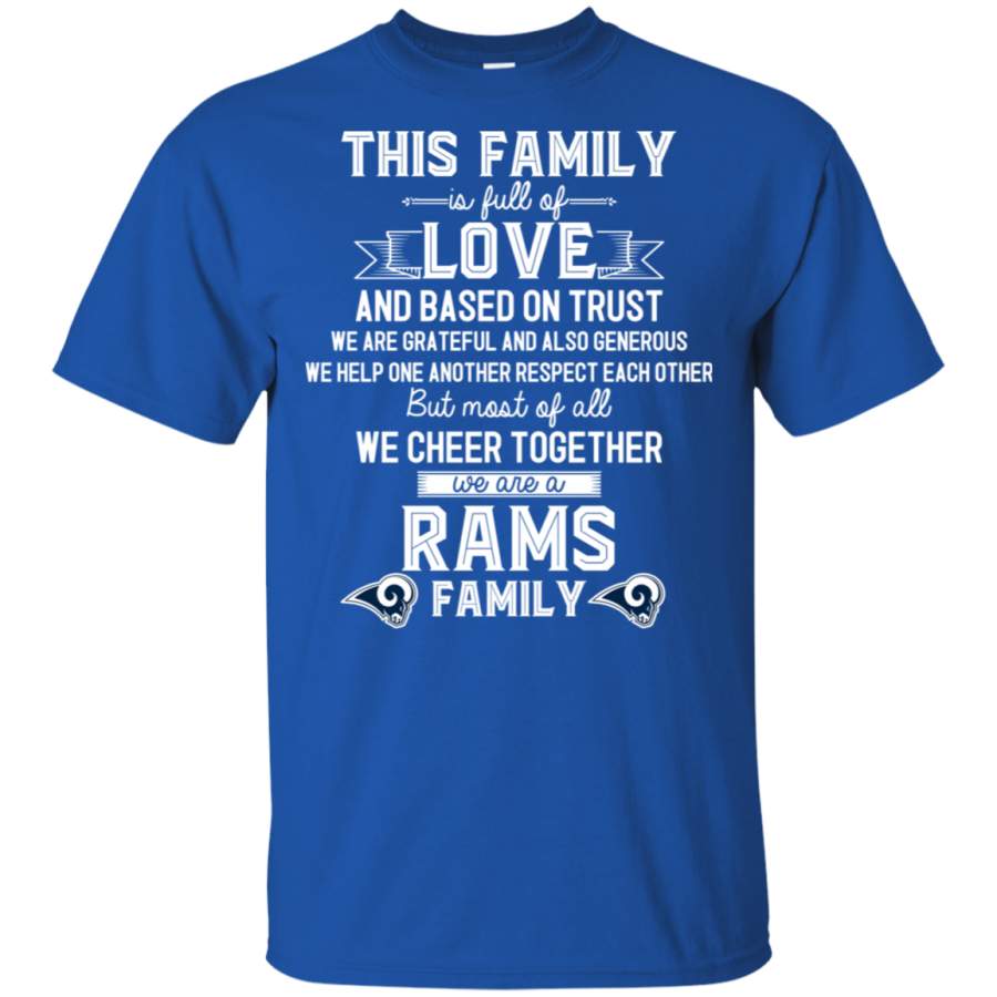 We Are A Los Angeles Rams Family T Shirt