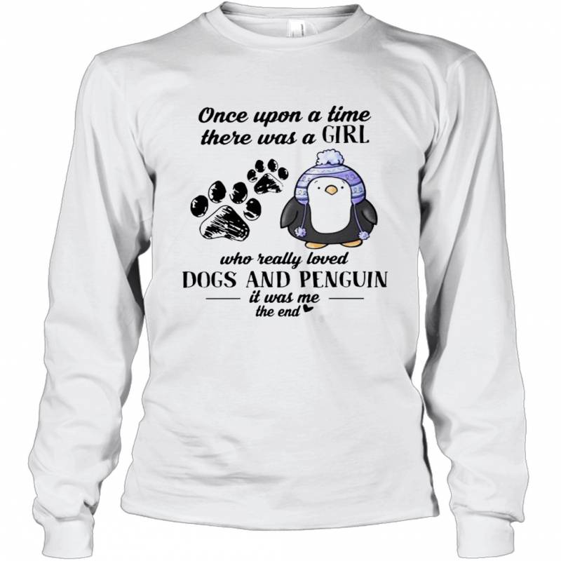 A Girl Who Really Loved Dogs And Penguin Long Sleeve T-Shirt