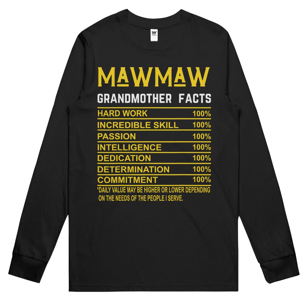 Nutritional Facts Shirt, Nutrition Facts Long Sleeve T Shirts, Mawmaw Grandmother Facts Funny Nutritional Fact Long Sleeve T Shirts