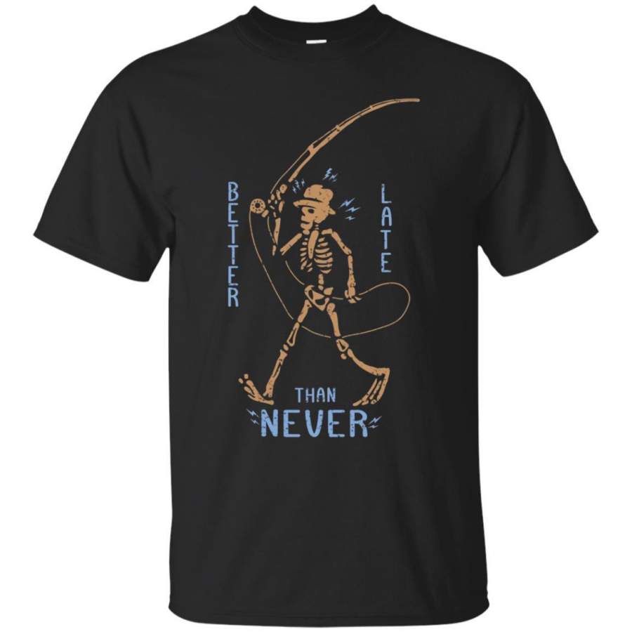 AGR Better Late Than Never Shirt