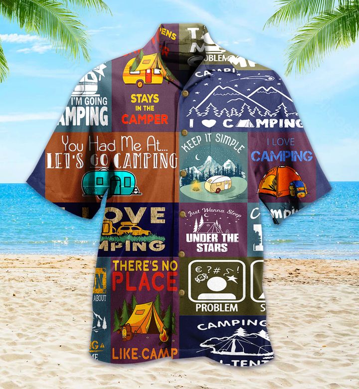 Camping Quotes Colorful Hawaii Shirt Ha37126