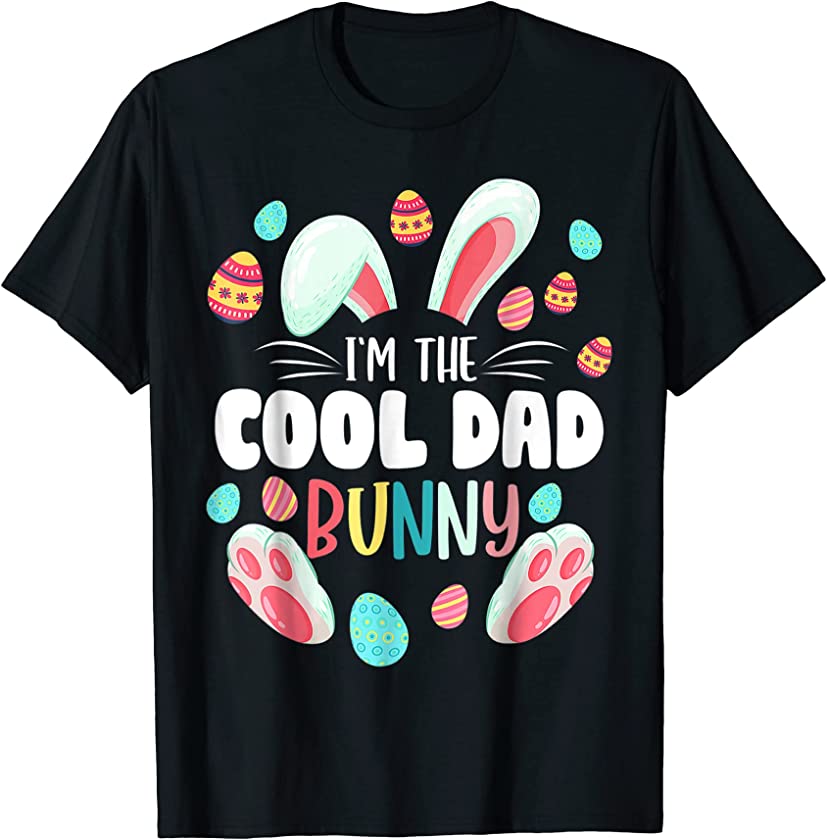 Mens I’m The Cool Dad Bunny Matching Family Easter Party T-Shirt