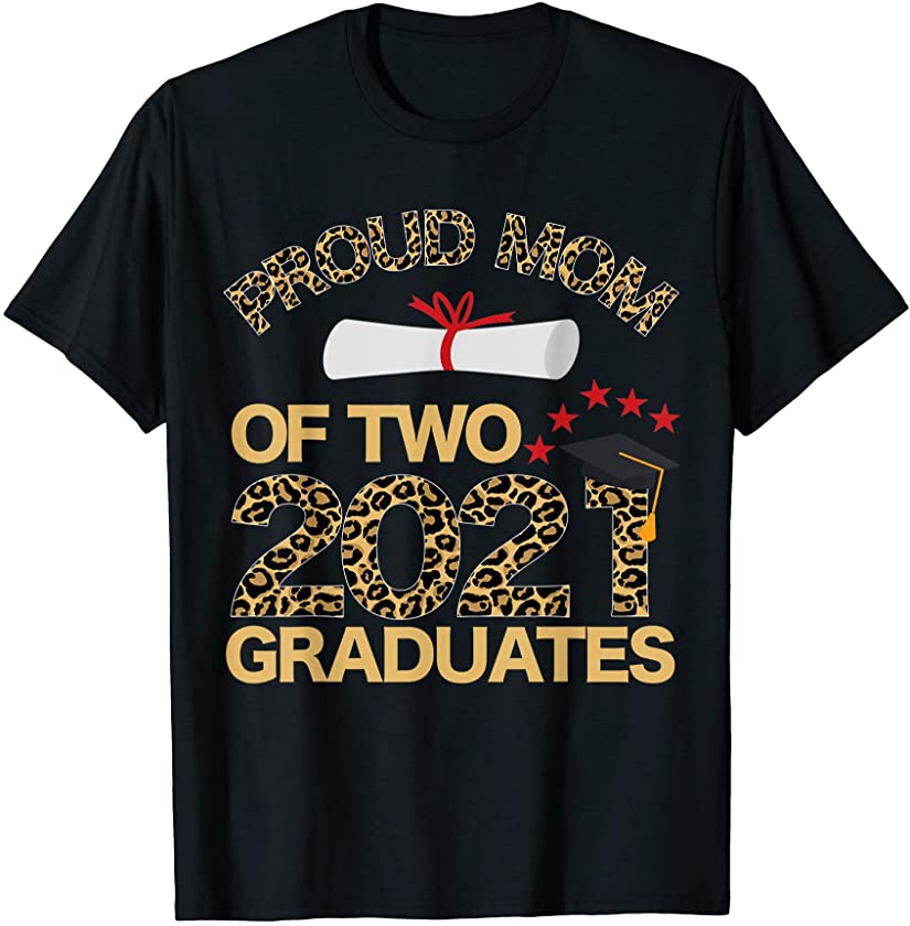 Proud Mom of Two 2021 Graduates Twin Mama Graduation Leopard T-Shirt