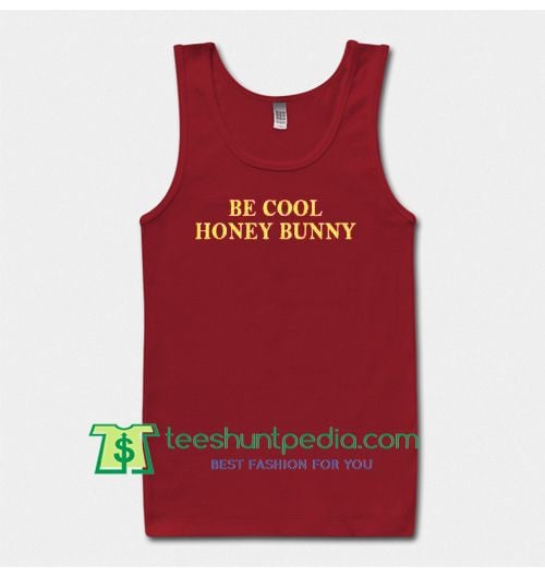 Be Cool Honey Bunny Tank Top Maker