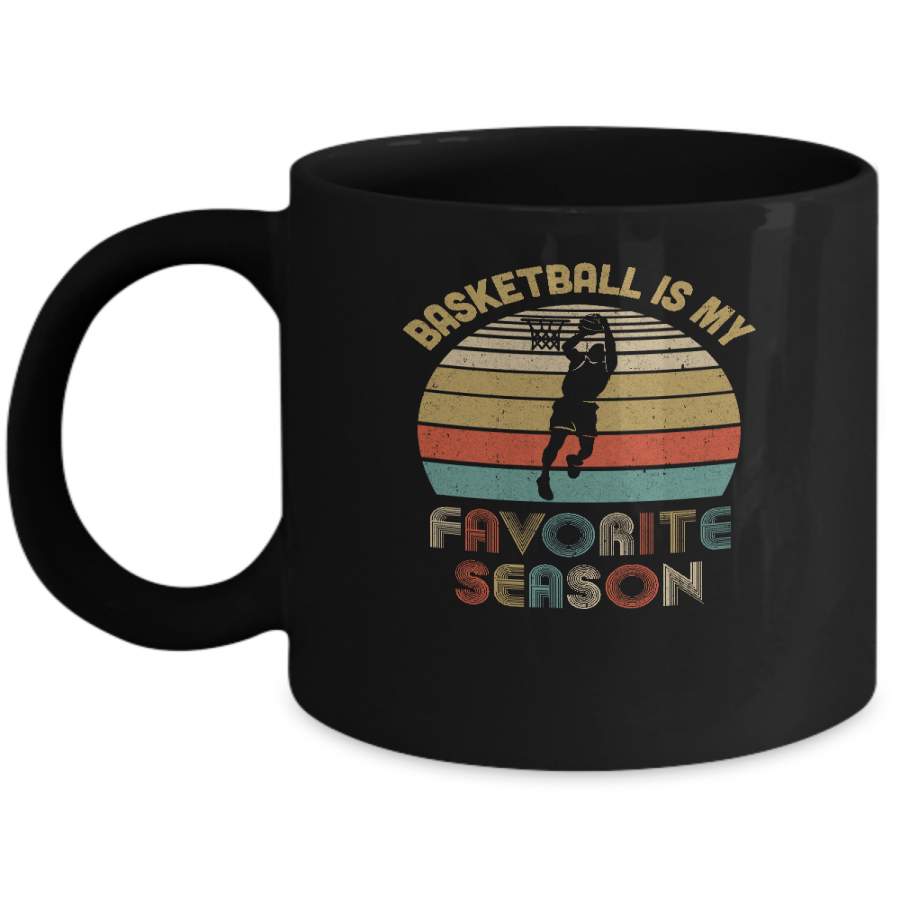 Basketball Is My Favorite Season Vintage Mug