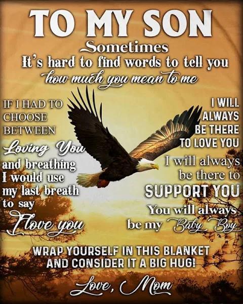 To My Son Sometimes It’S Hard To Find Words To Tell You Eagle Afternoon Fleece Blanket Gift For Son Home Decor Bedding Couch Sofa Soft And Comfy Cozy