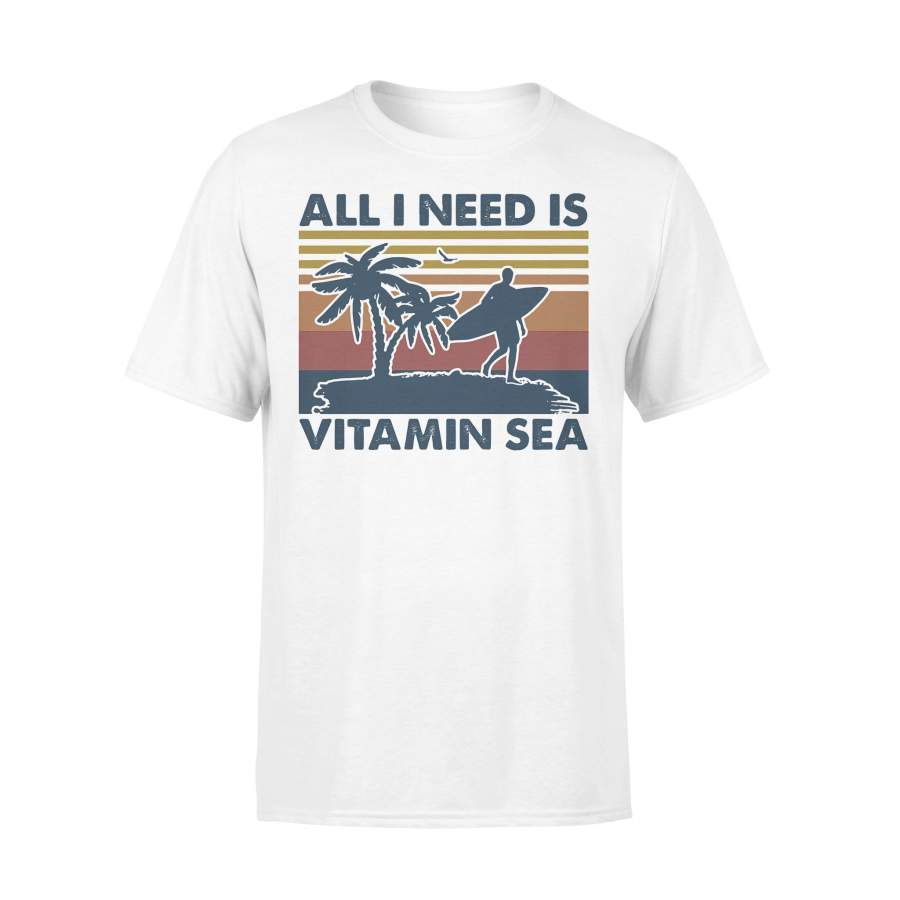 All I Need Is Vitamin Sea Surfing Vintage Retro T-shirt