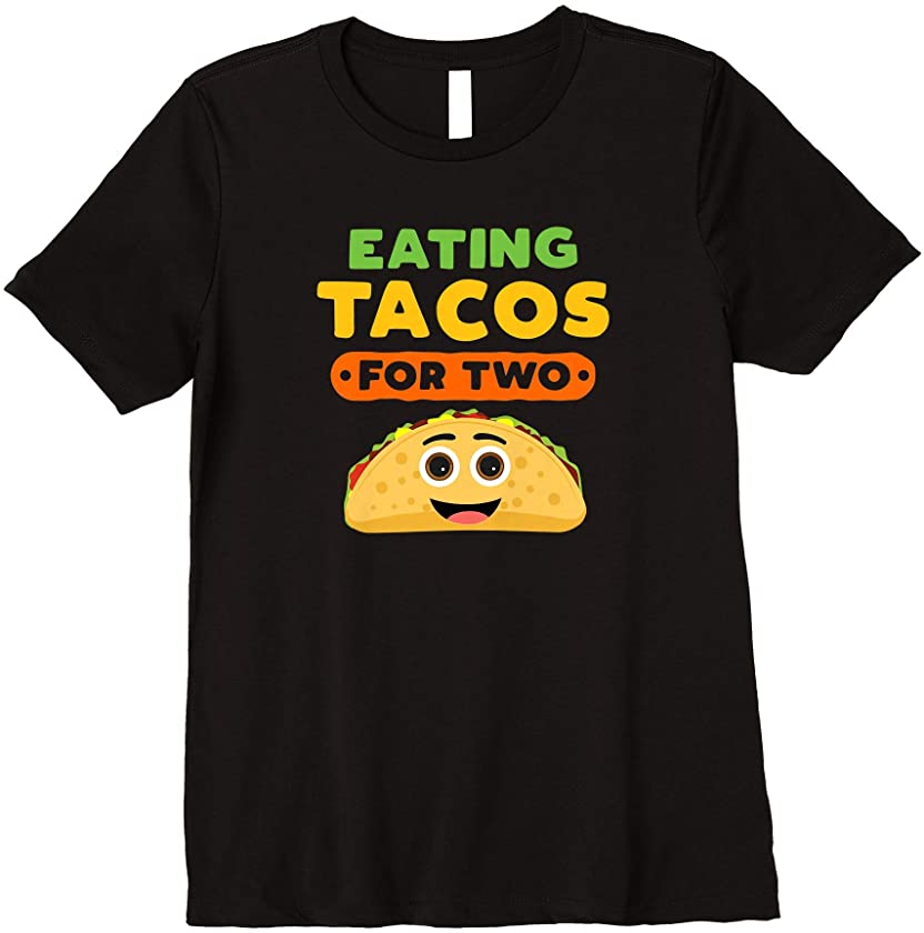 Womens Eating Tacos For Two Pregnancy Announcement Cinco De Mayo Premium T-Shirt