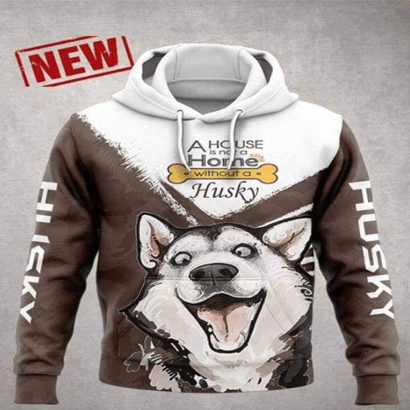 A House Is Not A Home Without A Husky Sled Dog Used In Northern Regions Best Gift For Your Friends Who Love Animal Pet White Brown All Over Print Hoodie S-5Xl