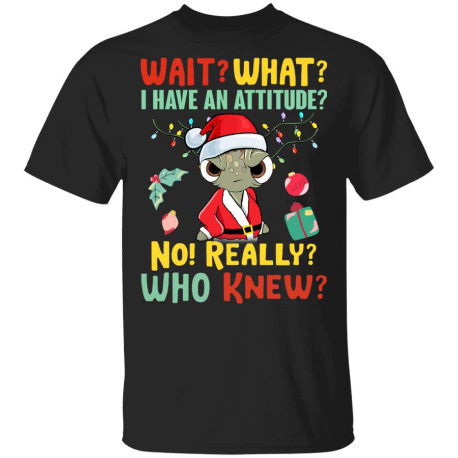 Turtle Wait What I Have An Attitude T-Shirt Hilarious Animal W Santa Hat Christmas Gift Ideas