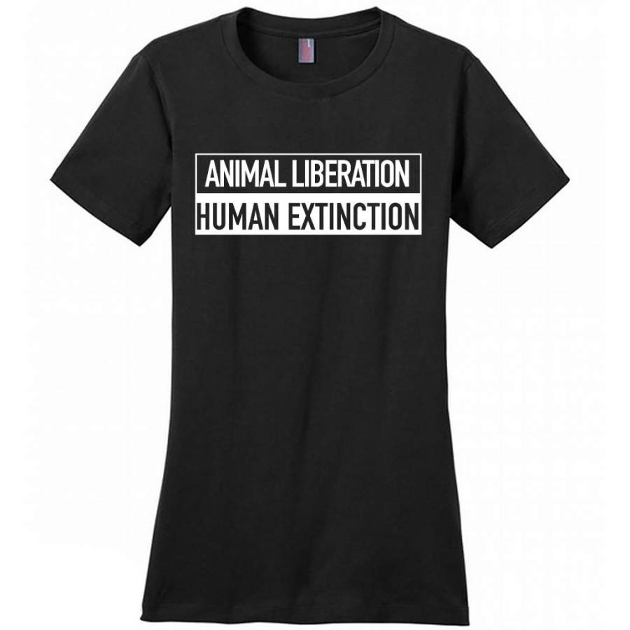 Animal Liberation Human Extinction – District Made Women Shirt