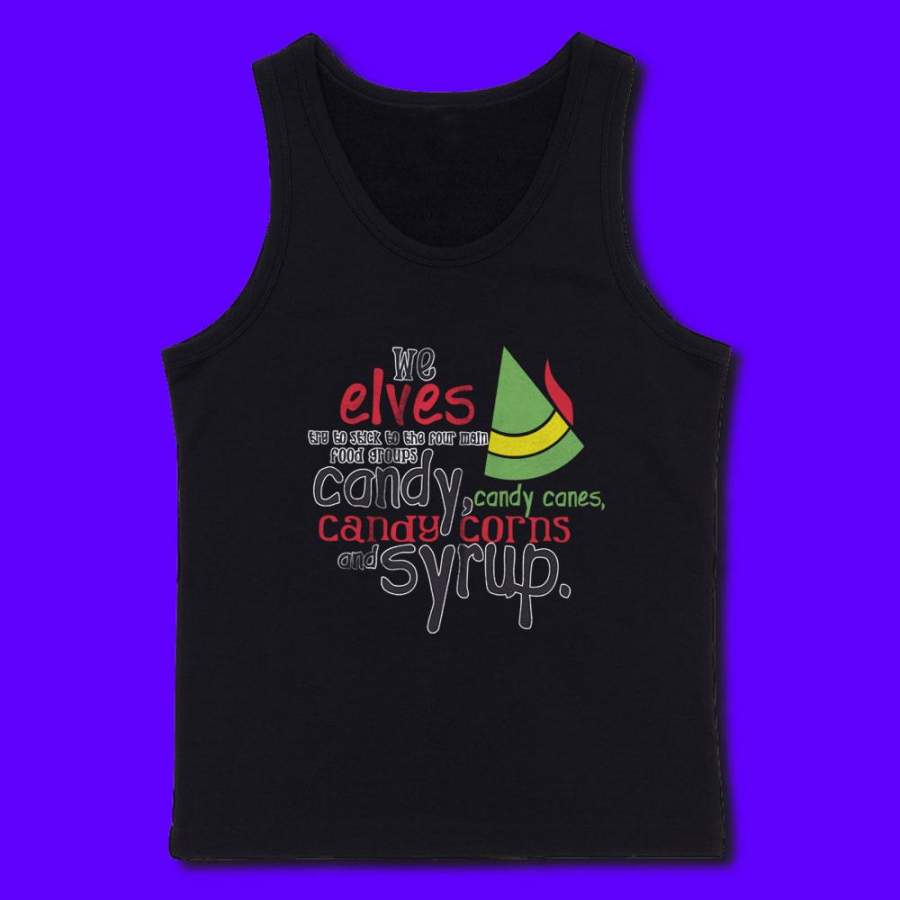 Buddy The Elf Four Food Groups Candy Candy Canes Syrup Men’S Tank Top