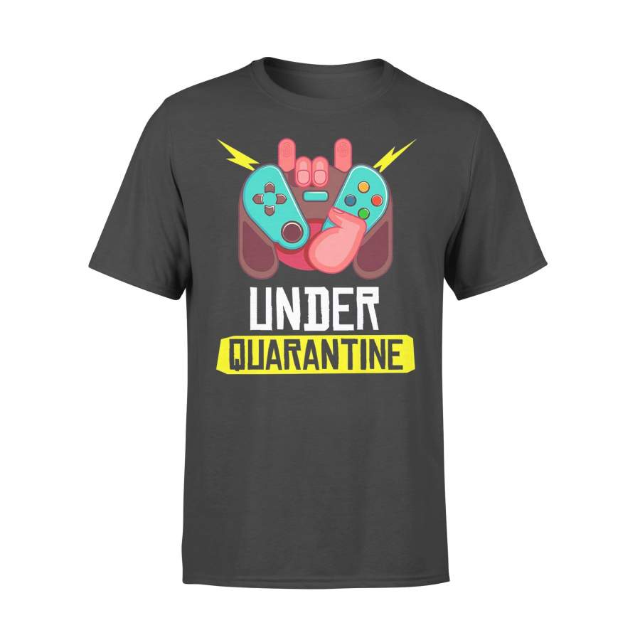 Gamer Under Quarantine T-shirt