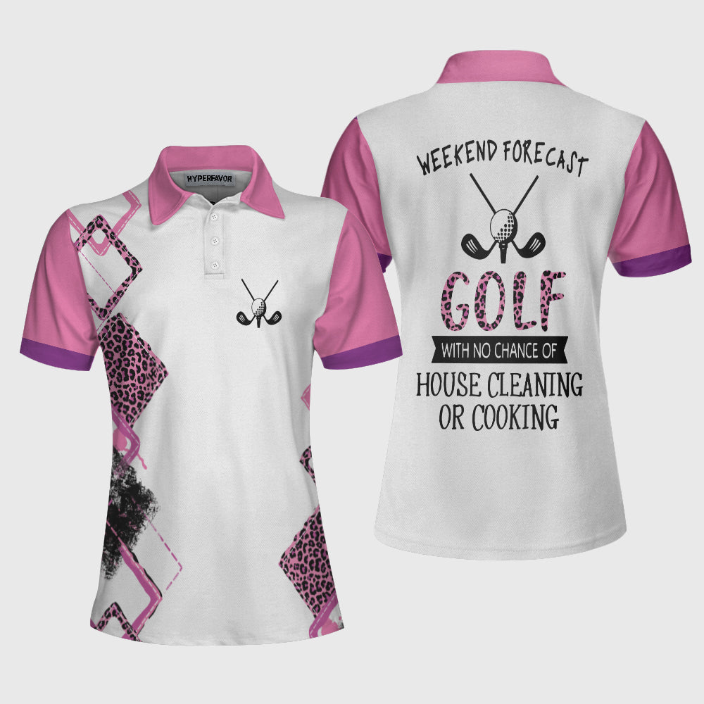 Golf With No Chance Of House Cleaning Or Cooking Short Sleeve Women Polo Shirt Coolspod