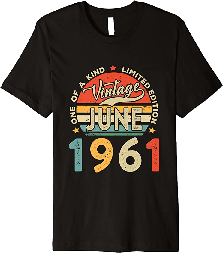 Vintage June 1961 60th Birthday Limited Edition 60 Years Old Premium T-Shirt