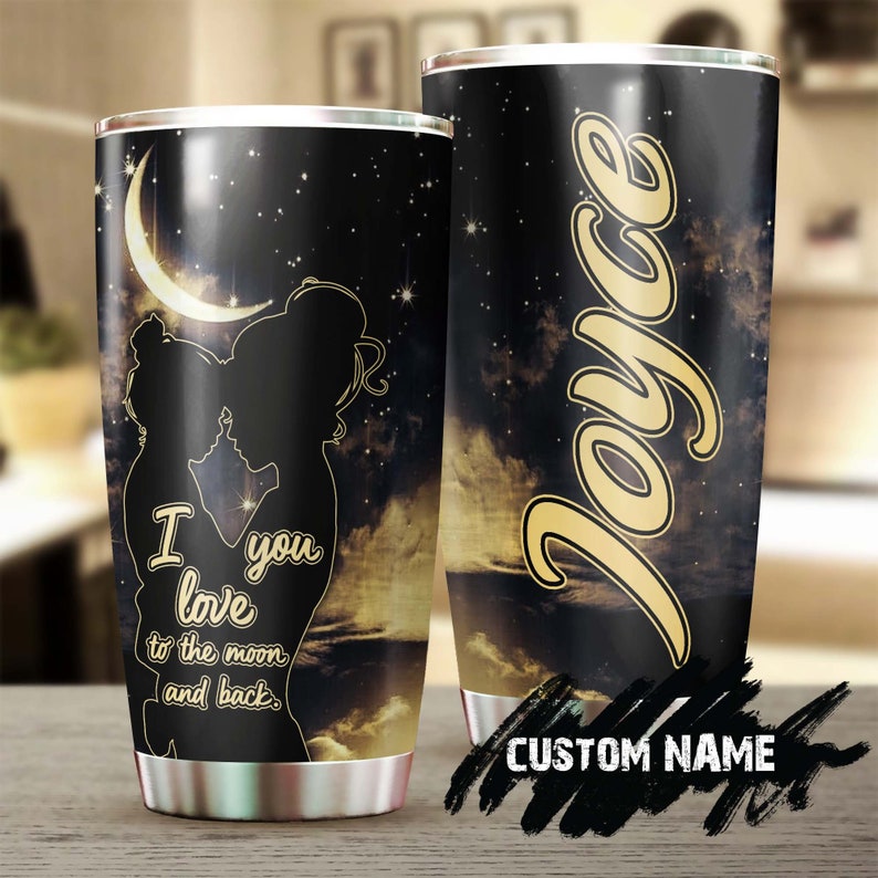 Mom Daughter I Love You To The Moon And Back Personalized Tumbler-Birthday Gift Christmas Gift Mother’S Day Gift For Mom From Daughter