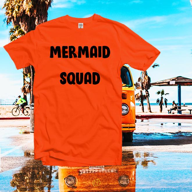 Mermaid Squad Shirt,Spring Fashion Tshirt,Funny T Shirt With Saying,Cute Shirt For Teen Gift,Women Printed Tshirt