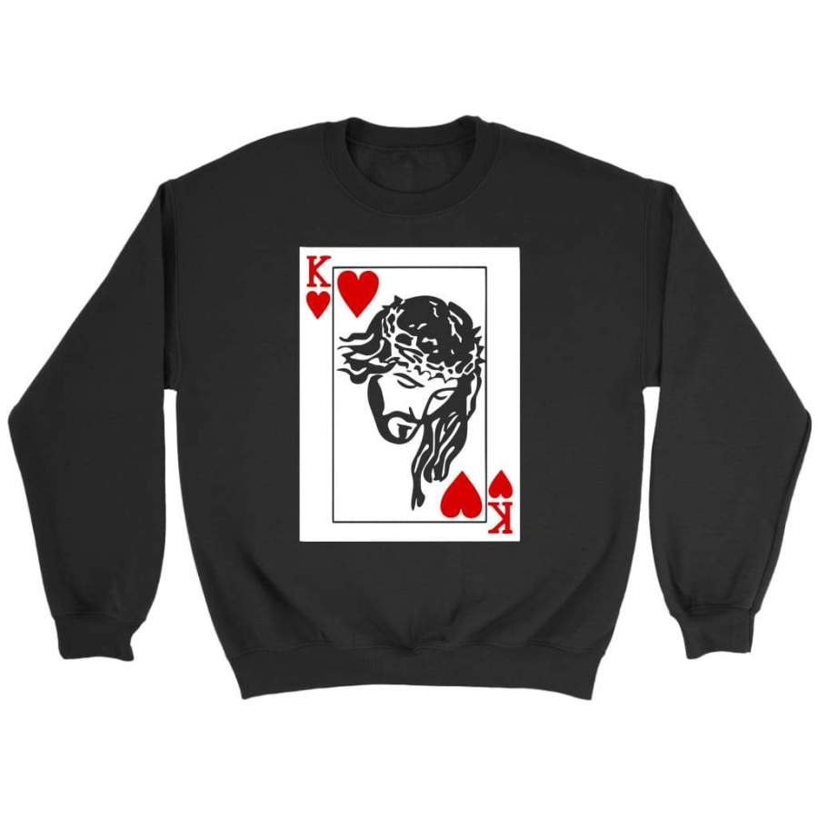 King of hearts is Jesus sweatshirt | Christian sweatshirt