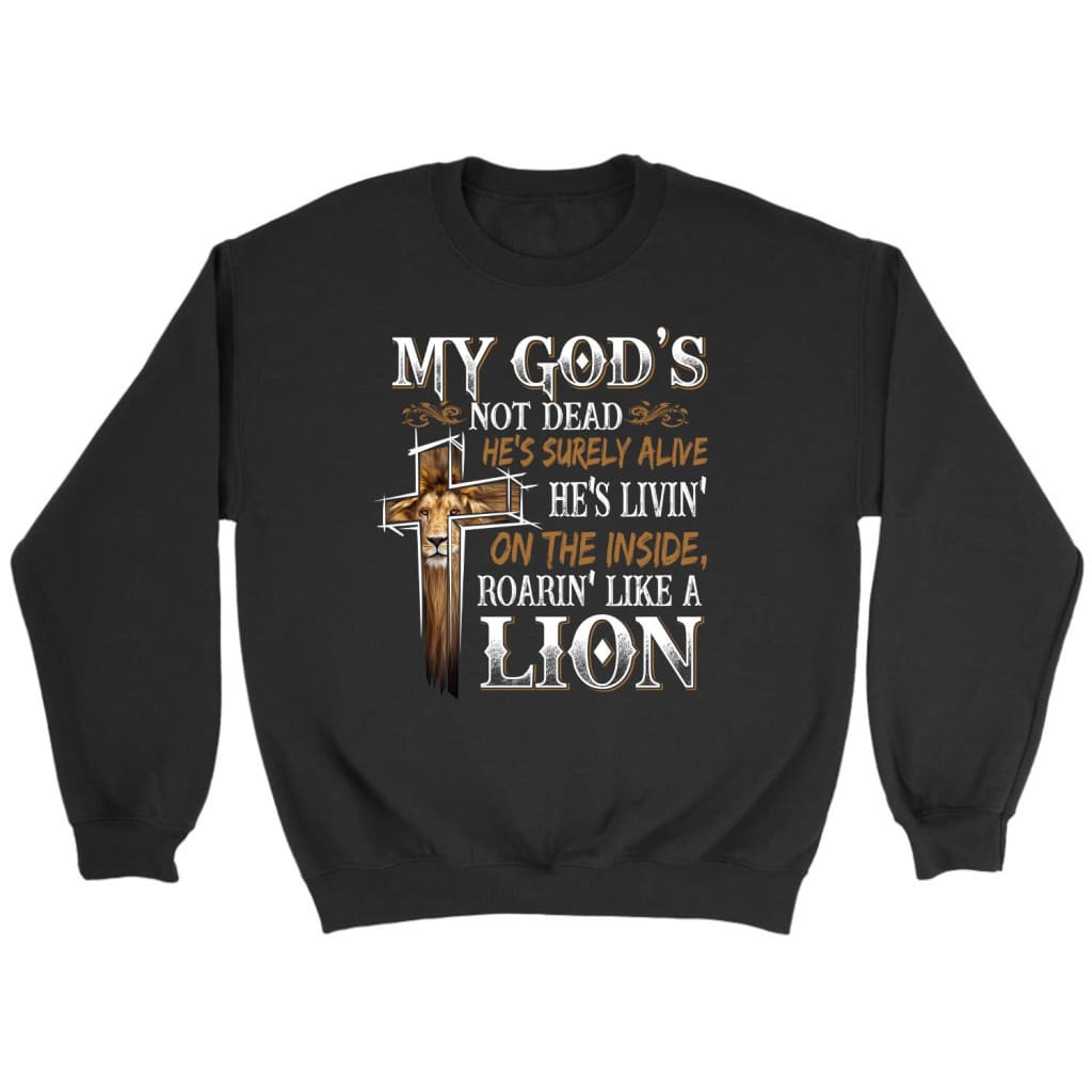 God’S Not Dead Christian Sweatshirt