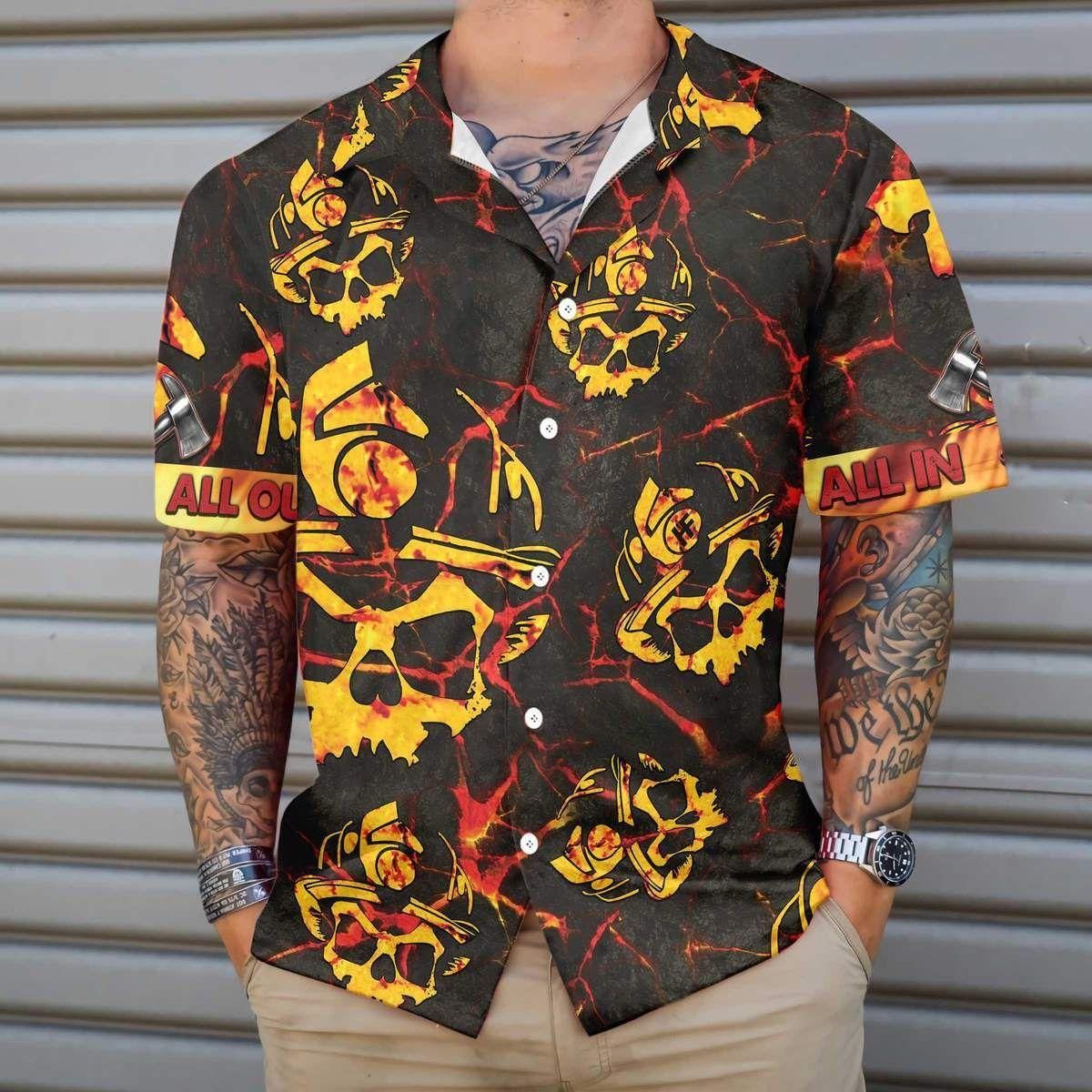 All In All Out Firefighter Aloha Hawaiian Shirt Colorful Short Sleeve Summer Beach Casual Shirt For Men And Women