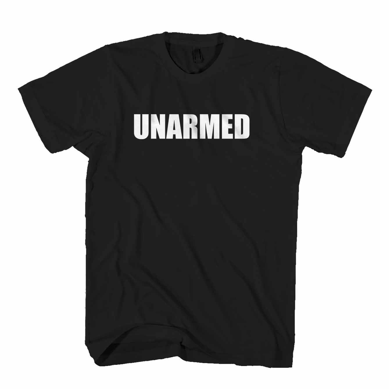 Unarmed Peaceful Protest Unarmed Citizen Michael Brown Freddie Gray Black Lives Matter Ferguson Carolina St Louis Baltimore Texas Man’s T-Shirt