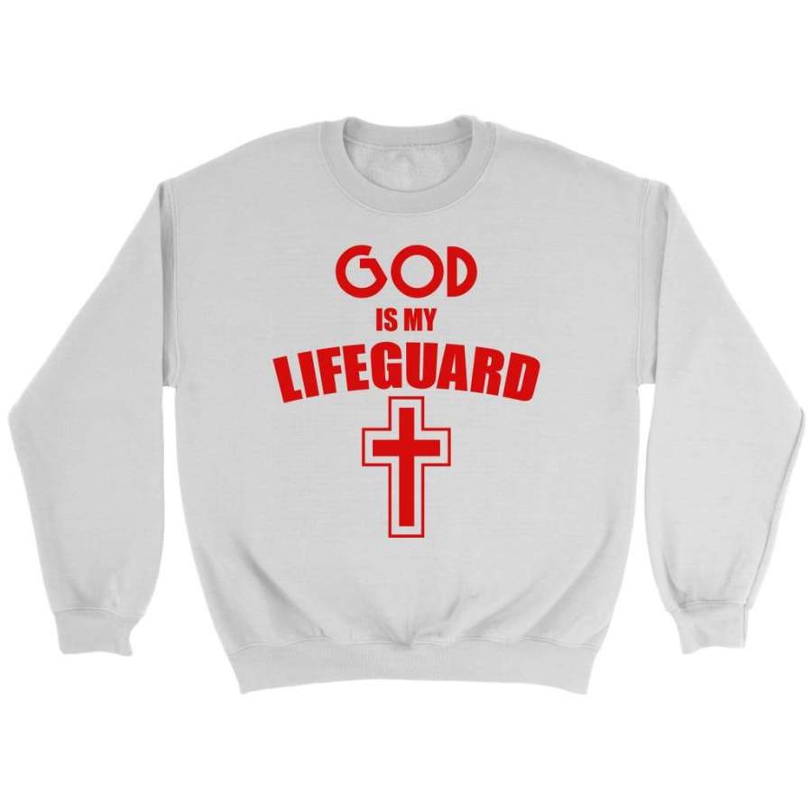 God is my lifeguard sweatshirt | faith sweatshirt