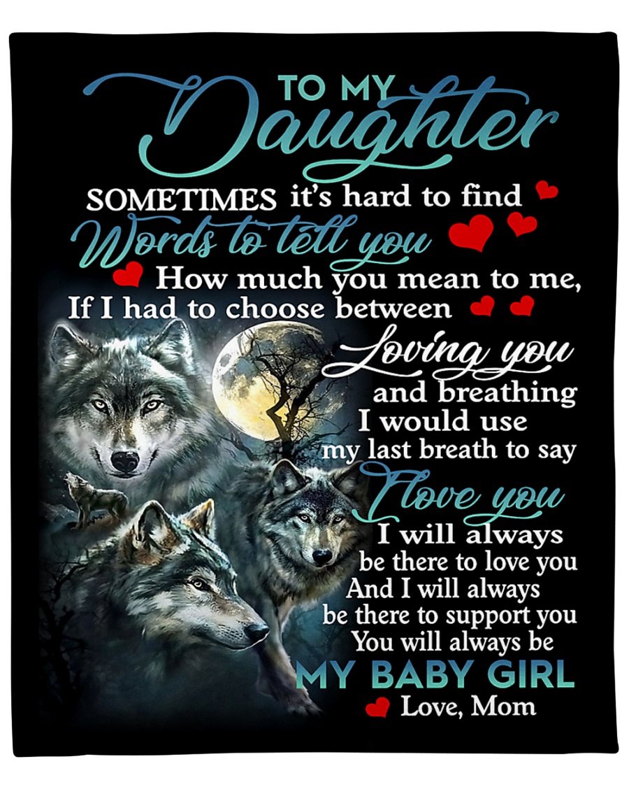 To My Daughter How Much You Mean To Me, Moon Wolf Fleece Blanket Home Decor Bedding Couch Sofa Soft And Comfy Cozy Gift From Mom