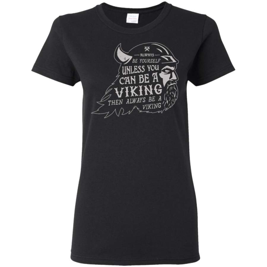 AGR Always be a Viking Womens T-Shirt