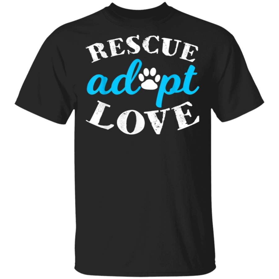 Rescue Adopt Love Animal Lover Shirt