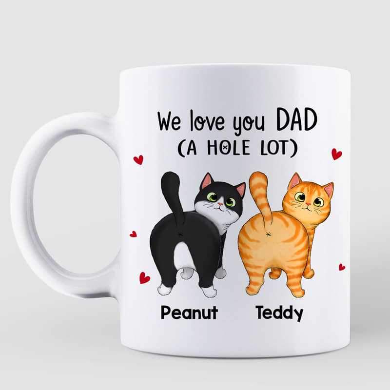 Love You Hole Lot Fluffy Cat Butt Personalized Coffee Mug