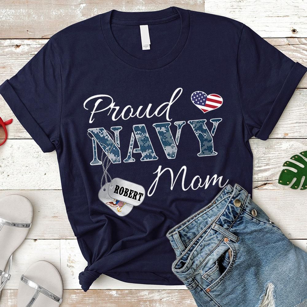 Custom Name T-Shirt Gift Sailor'S Name And Family Member Proud Navy Mom