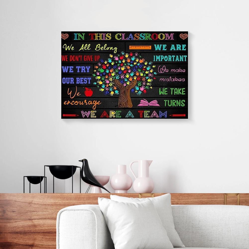 Canvas Prints In This Classroom We Are Team Wall Art Canvas Home Decor Canvas