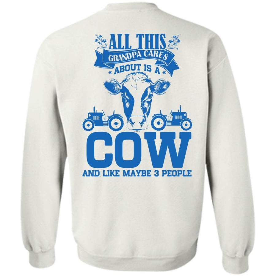 I Love Farming T Shirt, Grandpa Cares About Is A Cow Sweatshirt