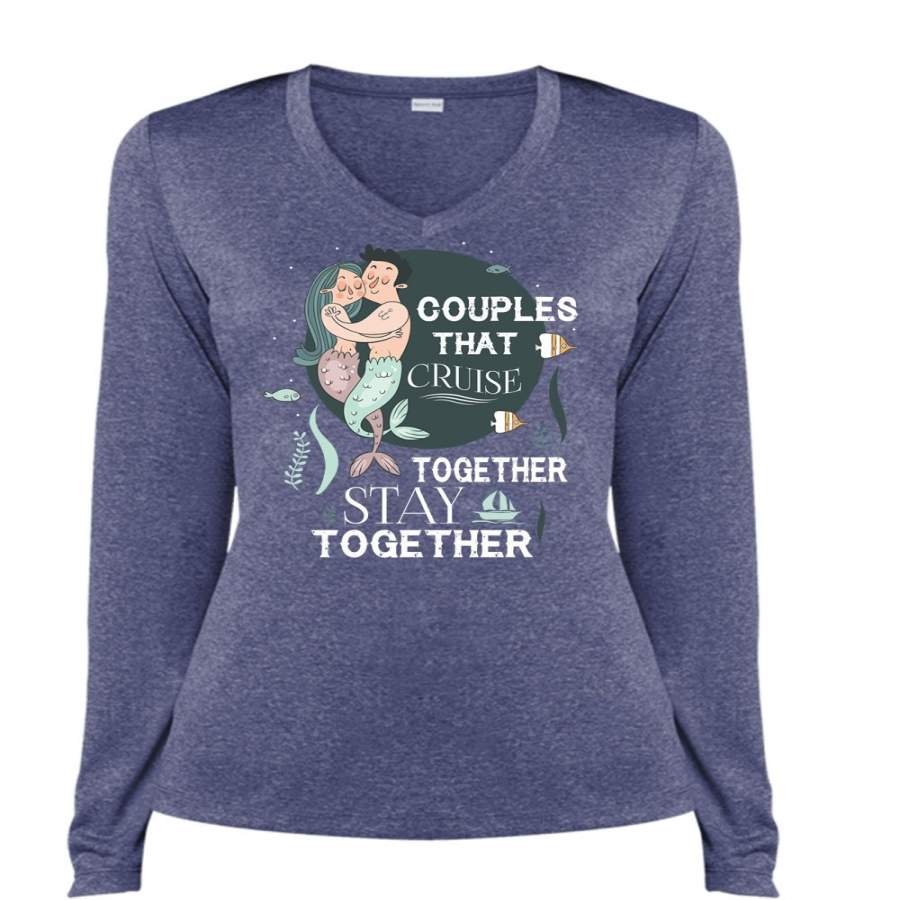 Couples That Cruise Together Stay Together T Shirt, Loving T Shirt (Ladies LS Heather V-Neck)