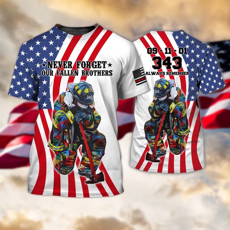 Never Forget Our Fallen Brothers 343 Firefighters 3D All Over Full Print Firefighter Shirt