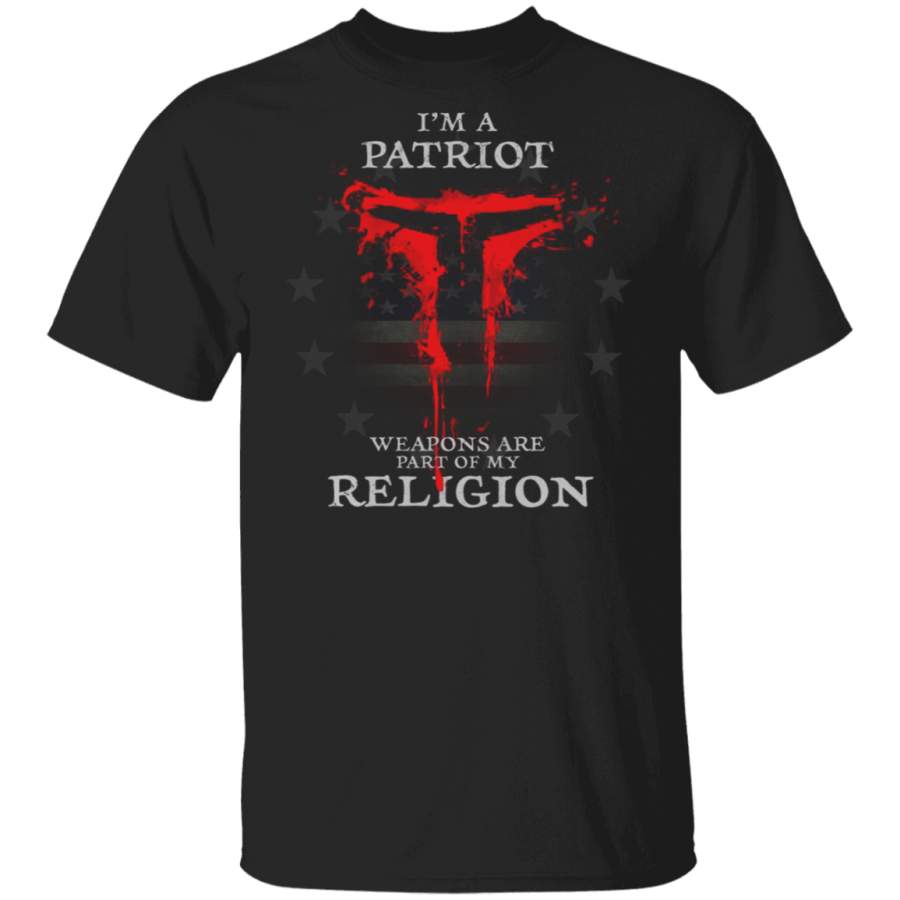 I’m A Patriot Weapons Are Part Of My Religion Shirt – Religion Clothing