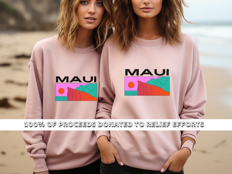 Maui Relief Sweatshirt, Retro Maui Sweatshirt, Maui Charity Fund Sweatshirt, All Proceeds To Fire Relief Efforts Sws1800