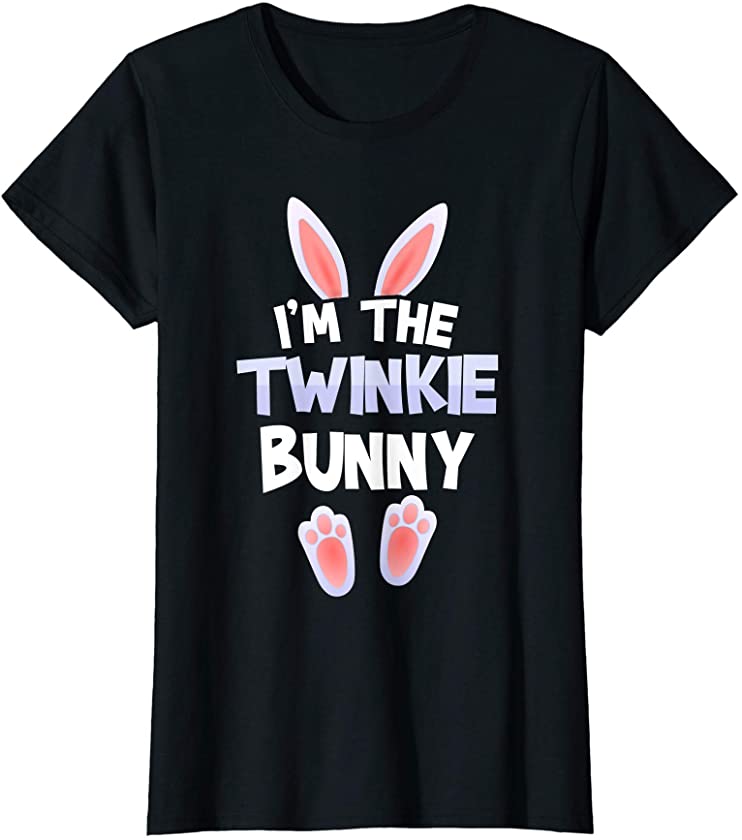 Womens Funny Cute I’m The Twinkie Bunny Tee Easter day Family T-Shirt